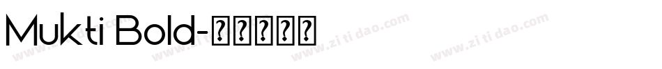 Mukti Bold字体转换